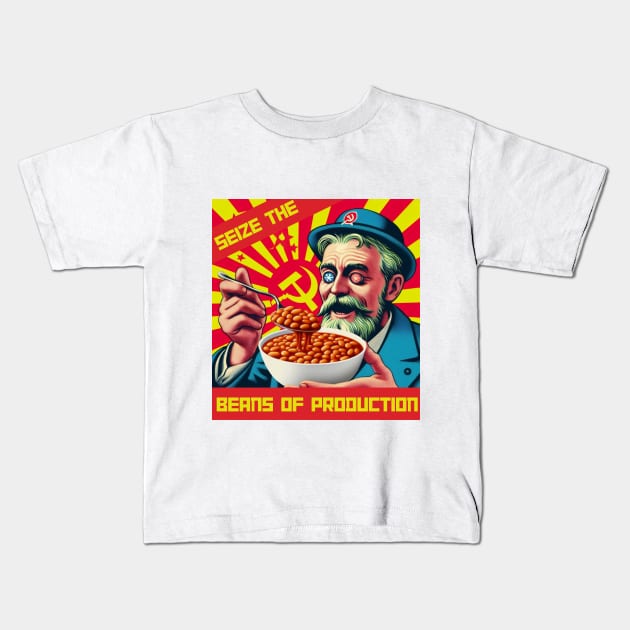 Karl Marx - Seize the beans of production - Communist Manifesto Kids T-Shirt by SocraTees